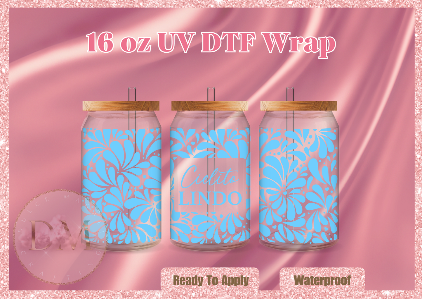 Cielito Lindo UV DTF Wrap