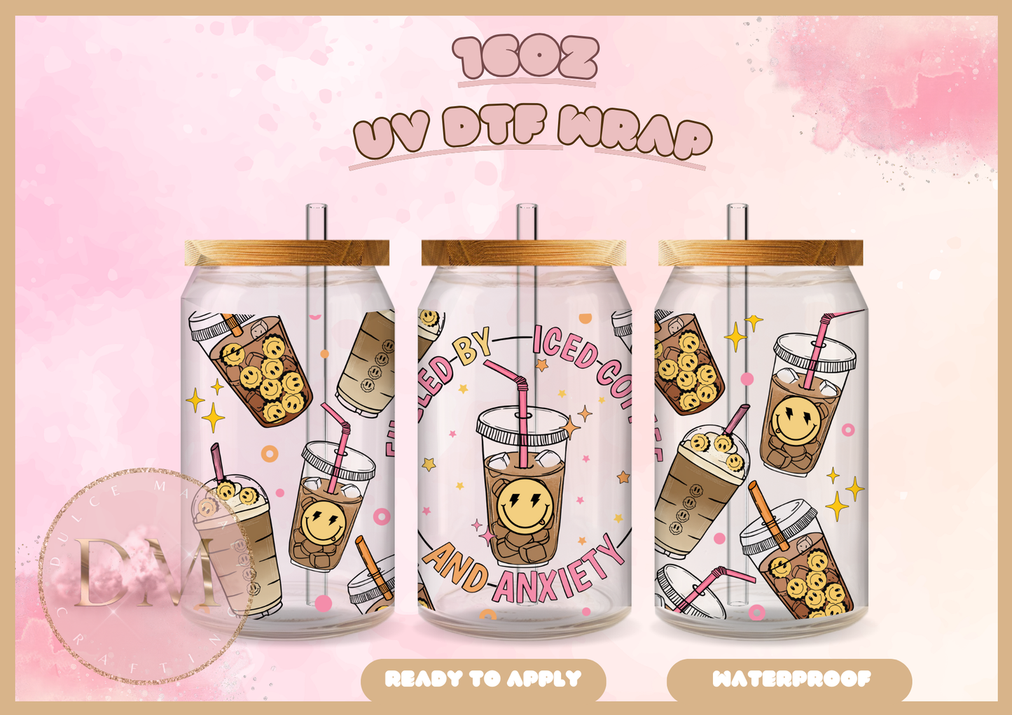 Iced Coffee & Anxiety UV DTF Wrap