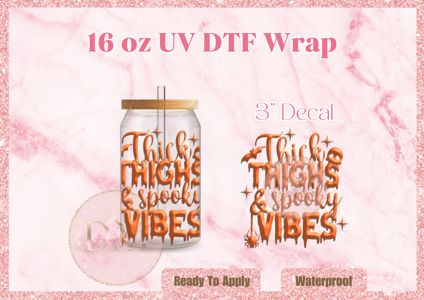 Thick Thighs Spooky Vibes DTF Decal