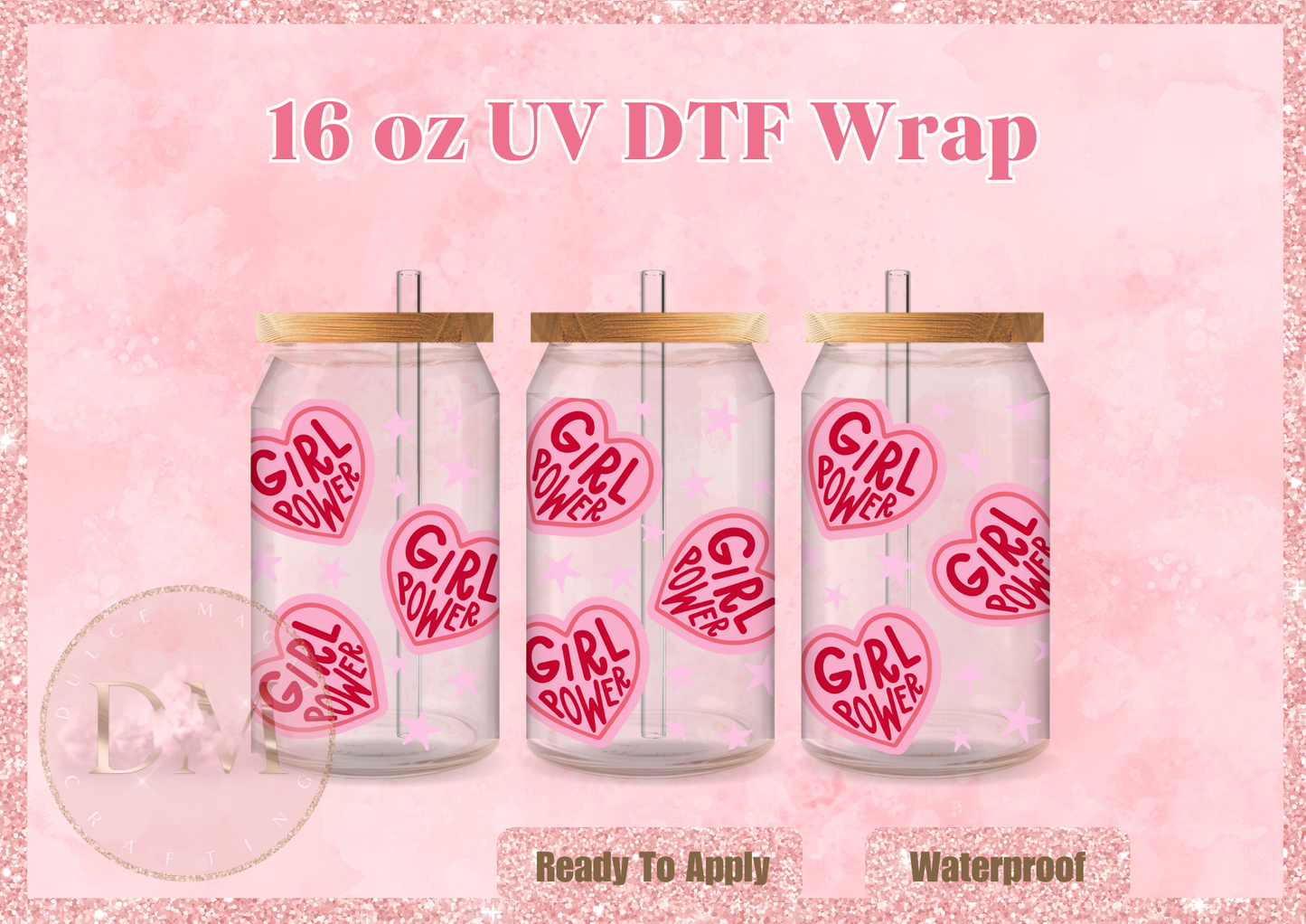Girl Power UV DTF Wrap