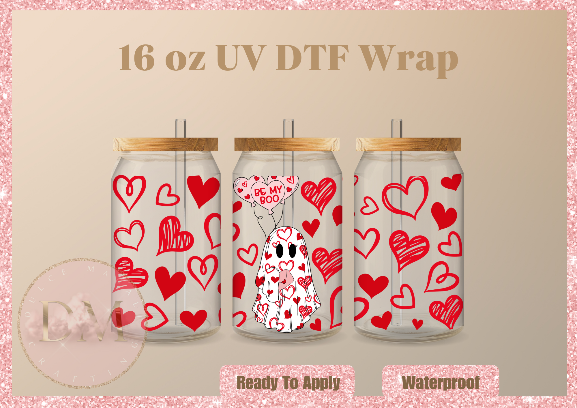 Be My Boo Hearts Valentines UV DTF Wrap