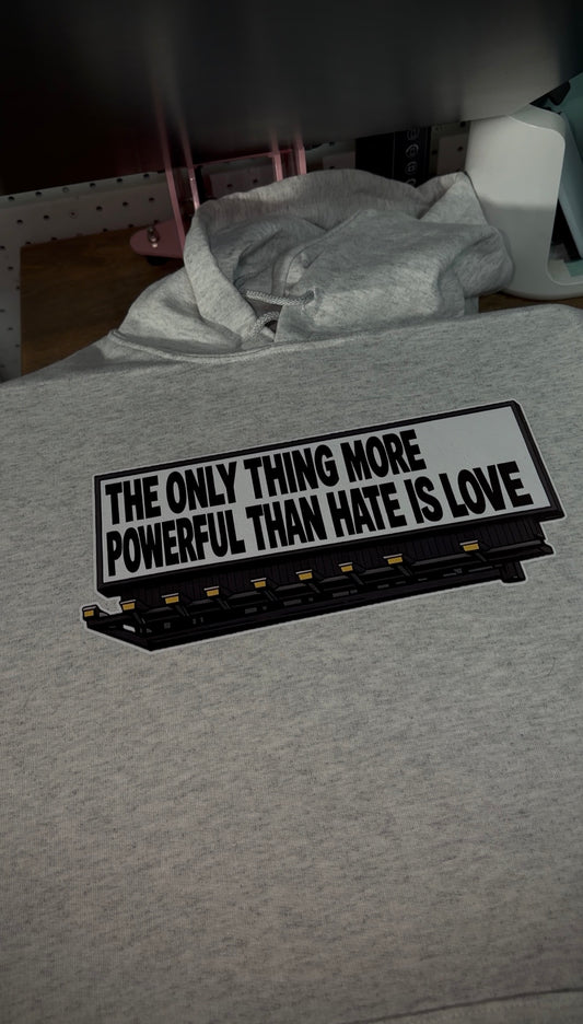The only thing more powerful than hate is love Hoodie, Latina Gift Hoodie