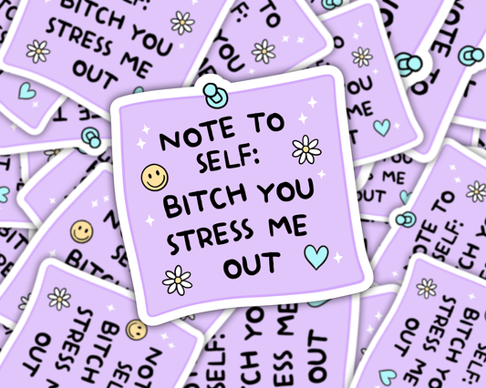 Note To Self Sticker Decal, Stressed Stickers, Funny purple Vinyl Stickers