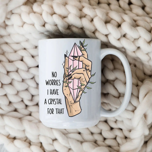 I have a Crystal Mug, Crystal Mug, Coffee Lover Gift, Coffee Mug