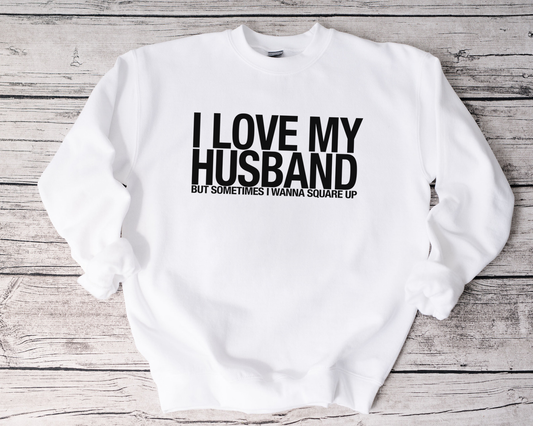 I Love My Husband Sweatshirt, Wifey Crewneack, Wife Valentines Gift