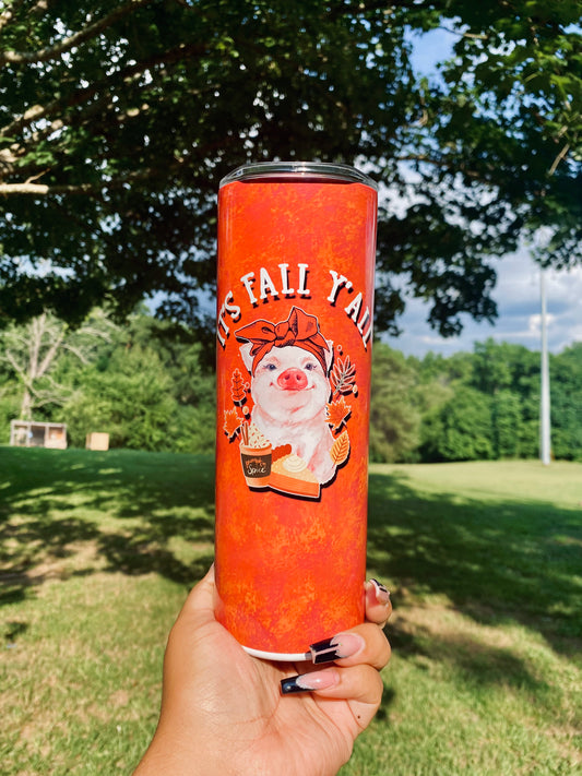 It’s Fall Ya’ll Tumbler, Cute Pig Tumbler, 20oz Skinny Tumbler