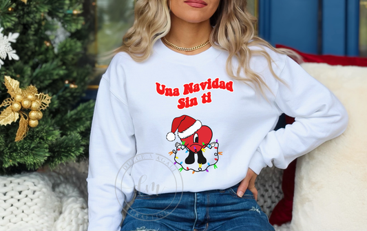 Una Navidad Sin Ti Sweatshirt, Bad Bunny Sweatshirt, Bad Bunny Christmas