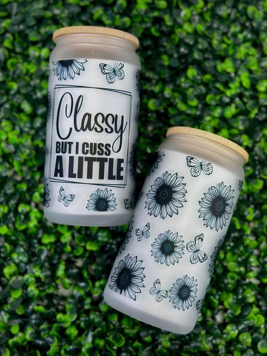 Classy But I cuss a little Glass Cup, Iced Coffee Glass Cup, Christmas Gift, Travel Coffee Cup